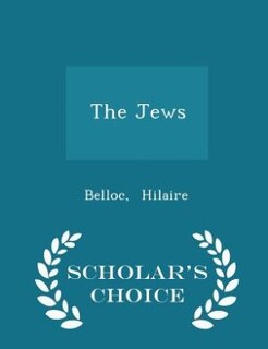 Couverture_The Jews - Scholar's Choice Edition