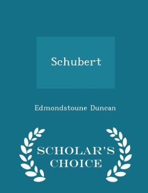 Couverture_Schubert - Scholar's Choice Edition