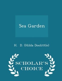 Front cover_Sea Garden - Scholar's Choice Edition