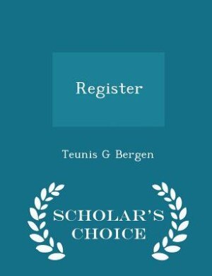Front cover_Register - Scholar's Choice Edition