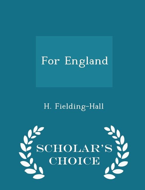 Front cover_For England - Scholar's Choice Edition