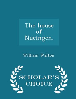 Couverture_The house of Nucingen. - Scholar's Choice Edition