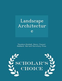 Couverture_Landscape Architecture - Scholar's Choice Edition
