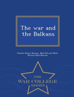 Couverture_The war and the Balkans  - War College Series