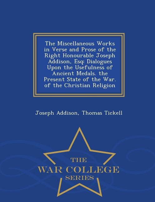 Front cover_The Miscellaneous Works in Verse and Prose of the Right Honourable Joseph Addison, Esq