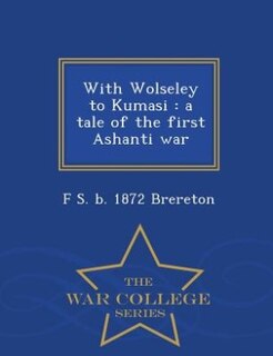 Couverture_With Wolseley to Kumasi
