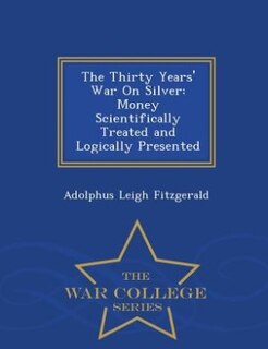 Front cover_The Thirty Years' War On Silver