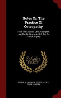 Front cover_Notes On The Practice Of Osteopathy