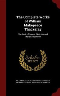 Front cover_The Complete Works of William Makepeace Thackeray