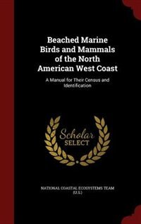 Front cover_Beached Marine Birds and Mammals of the North American West Coast