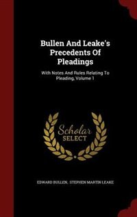 Front cover_Bullen And Leake's Precedents Of Pleadings