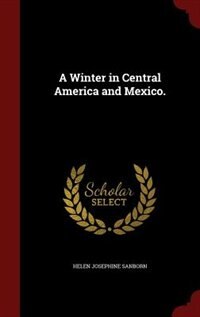 Couverture_A Winter in Central America and Mexico.