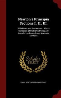 Front cover_Newton's Principia Sections I., II., III.