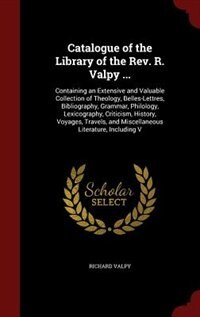 Front cover_Catalogue of the Library of the Rev. R. Valpy ...