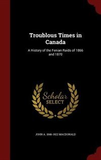 Front cover_Troublous Times in Canada