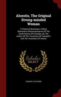 Couverture_Alcestis, The Original Strong-minded Woman