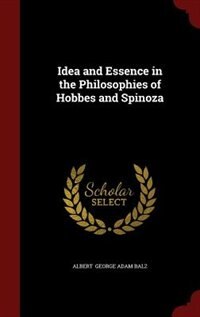 Idea and Essence in the Philosophies of Hobbes and Spinoza