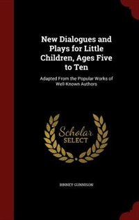 Front cover_New Dialogues and Plays for Little Children, Ages Five to Ten