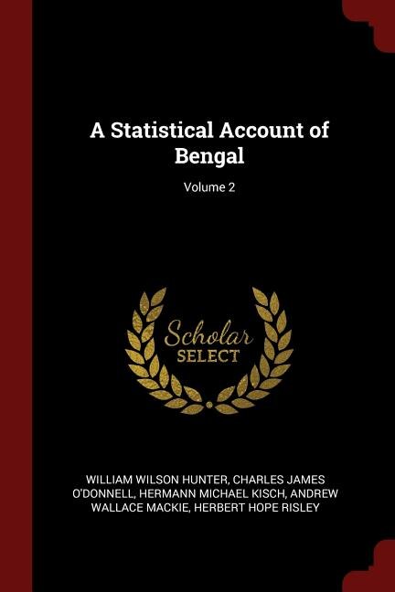 A Statistical Account of Bengal; Volume 2