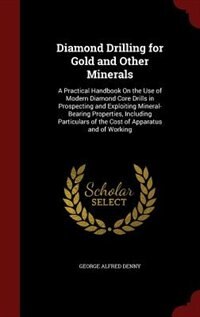 Couverture_Diamond Drilling for Gold and Other Minerals