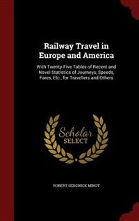 Front cover_Railway Travel in Europe and America