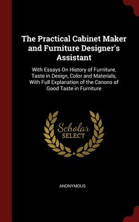 Front cover_The Practical Cabinet Maker and Furniture Designer's Assistant