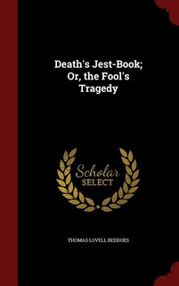 Front cover_Death's Jest-Book; Or, the Fool's Tragedy