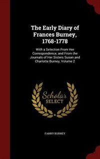 Front cover_The Early Diary of Frances Burney, 1768-1778