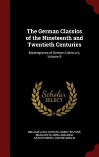 Couverture_The German Classics of the Nineteenth and Twentieth Centuries