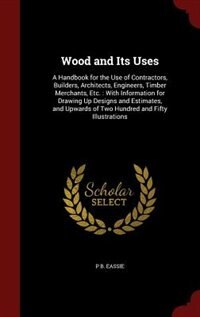 Couverture_Wood and Its Uses