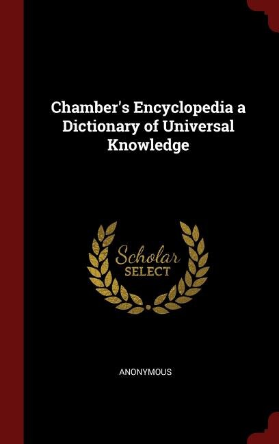 Front cover_Chamber's Encyclopedia a Dictionary of Universal Knowledge