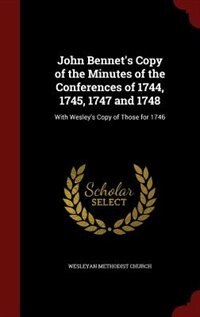 Front cover_John Bennet's Copy of the Minutes of the Conferences of 1744, 1745, 1747 and 1748