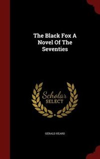 Couverture_The Black Fox A Novel Of The Seventies