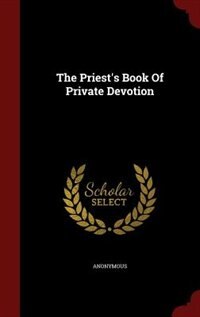 Couverture_The Priest's Book Of Private Devotion