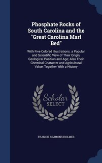 Couverture_Phosphate Rocks of South Carolina and the Great Carolina Marl Bed