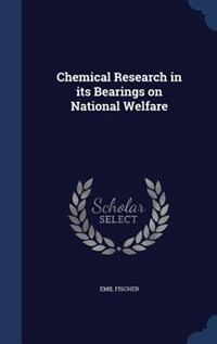 Couverture_Chemical Research in its Bearings on National Welfare