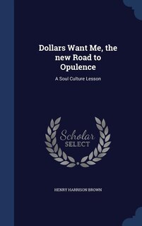 Dollars Want Me, the new Road to Opulence: A Soul Culture Lesson