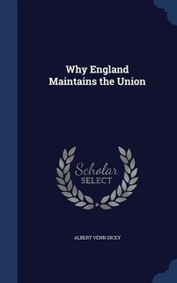Why England Maintains the Union
