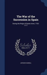 Front cover_The War of the Succession in Spain