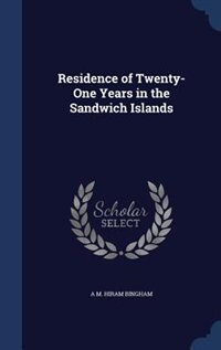 Couverture_Residence of Twenty-One Years in the Sandwich Islands