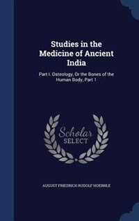 Front cover_Studies in the Medicine of Ancient India