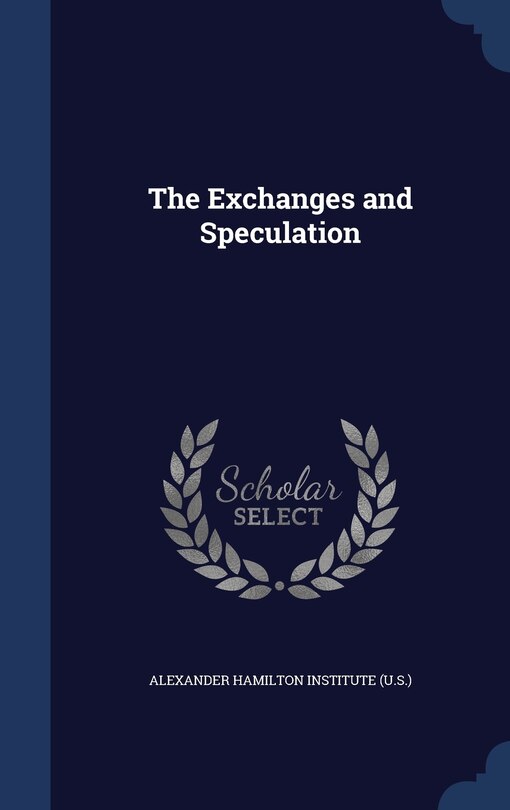 Front cover_The Exchanges and Speculation