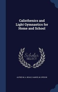 Front cover_Calisthenics and Light Gymnastics for Home and School