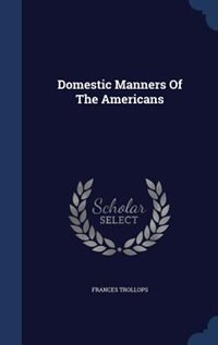 Front cover_Domestic Manners Of The Americans