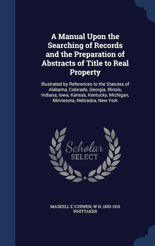 Couverture_A Manual Upon the Searching of Records and the Preparation of Abstracts of Title to Real Property