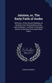 Couverture_Jainism, or, The Early Faith of Asoka