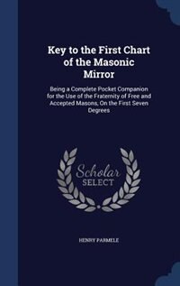 Couverture_Key to the First Chart of the Masonic Mirror