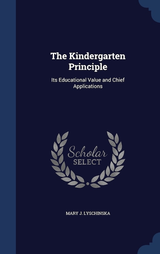 Front cover_The Kindergarten Principle