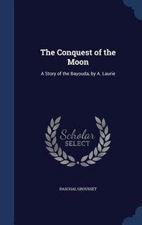 Couverture_The Conquest of the Moon