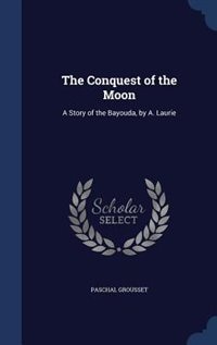 Couverture_The Conquest of the Moon